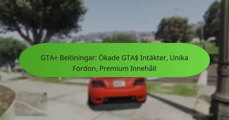 featured-image-gta-beloningar-okade-gta-intakter-unika-fordon-premium-innehall