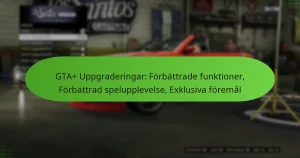 featured-image-gta-uppgraderingar-forbattrade-funktioner-forbattrad-spelupplevelse-eklusiva-foremal