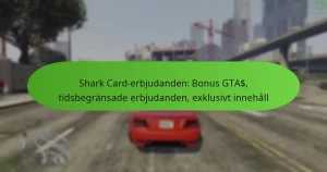 featured-image-shark-card-erbjudanden-bonus-gta-tidsbegransade-erbjudanden-eklusivt-innehall