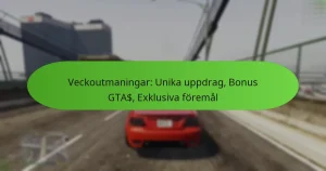 featured-image-veckoutmaningar-unika-uppdrag-bonus-gta-eklusiva-foremal