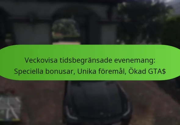 featured-image-veckovisa-tidsbegransade-evenemang-speciella-bonusar-unika-foremal-okad-gta