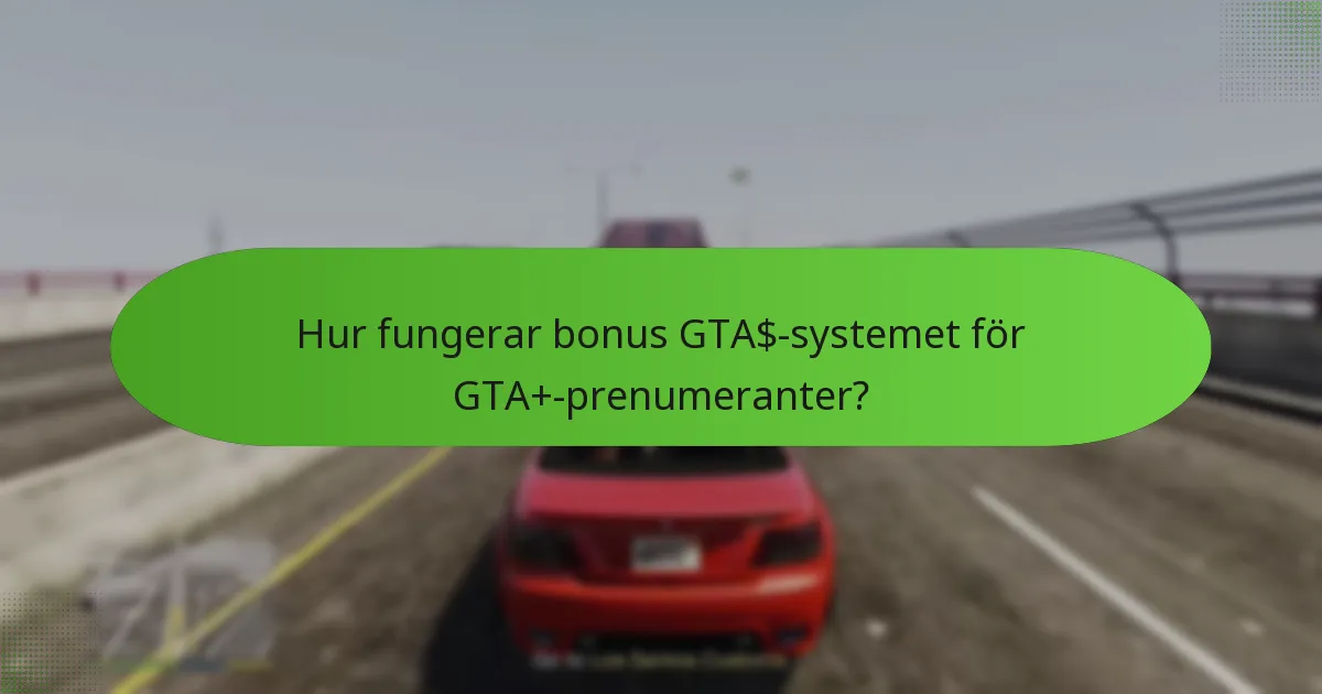 Vilka är de speciella uppdragen som är tillgängliga genom GTA+?