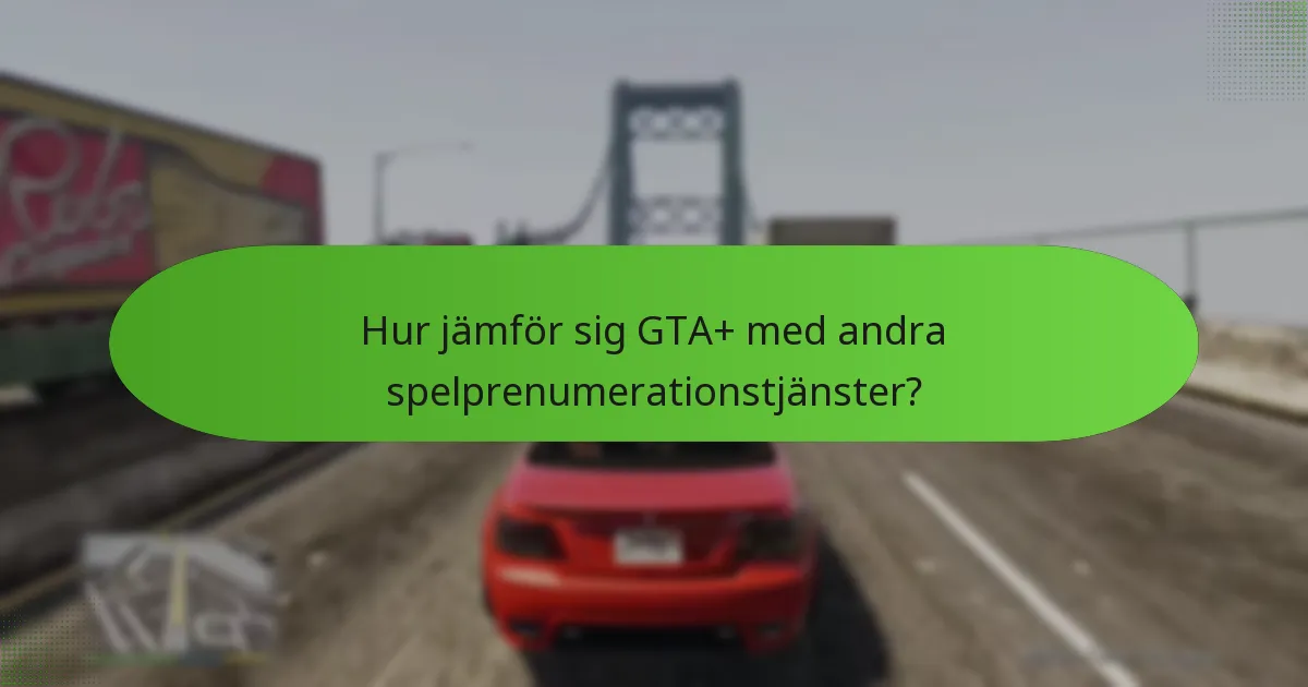 Vilka rabatter är för närvarande tillgängliga för GTA+?