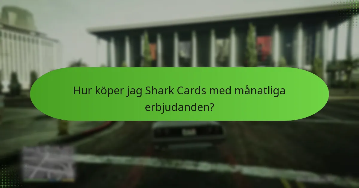 Vilka unika bonusar ingår i Shark Card-månatliga erbjudanden?