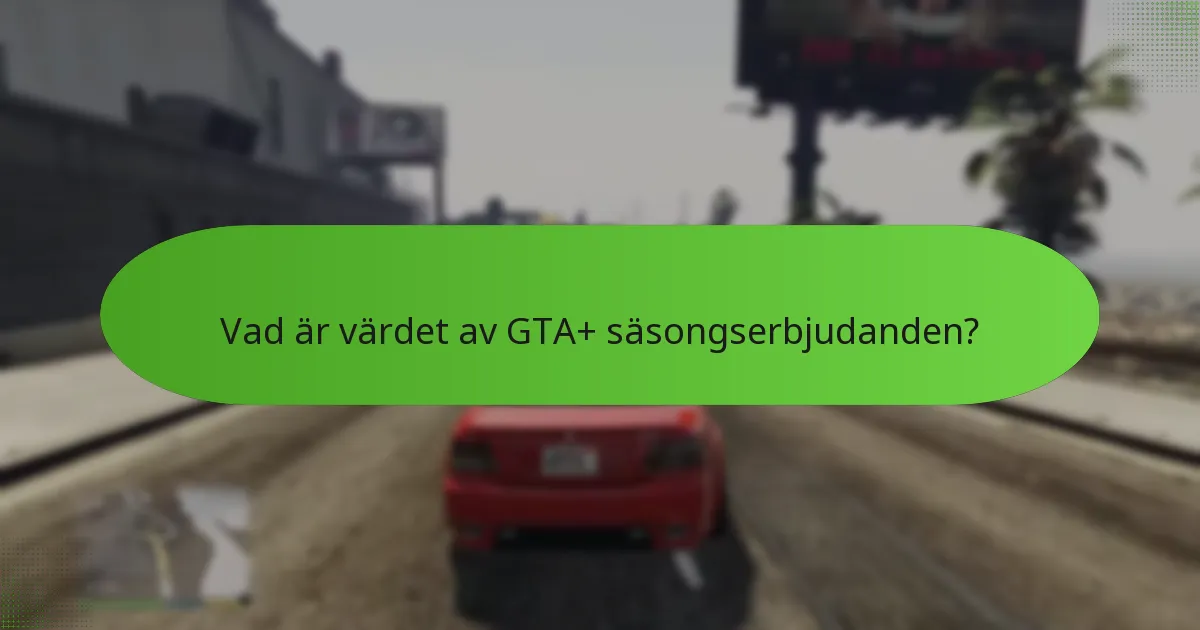 Vad är konsekvenserna av GTA+ prenumerationen för spelare?