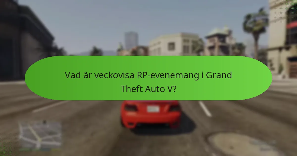 Vilka specialuppdrag är tillgängliga under veckovisa RP-evenemang?