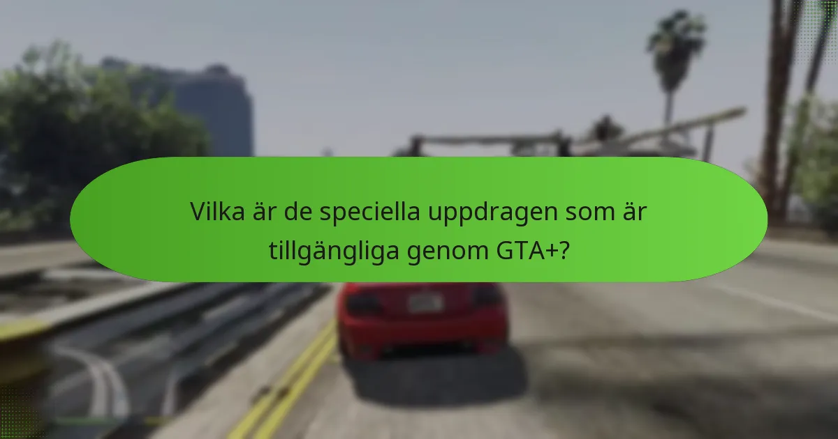 Hur står sig kostnaden för GTA+ i förhållande till dess fördelar?