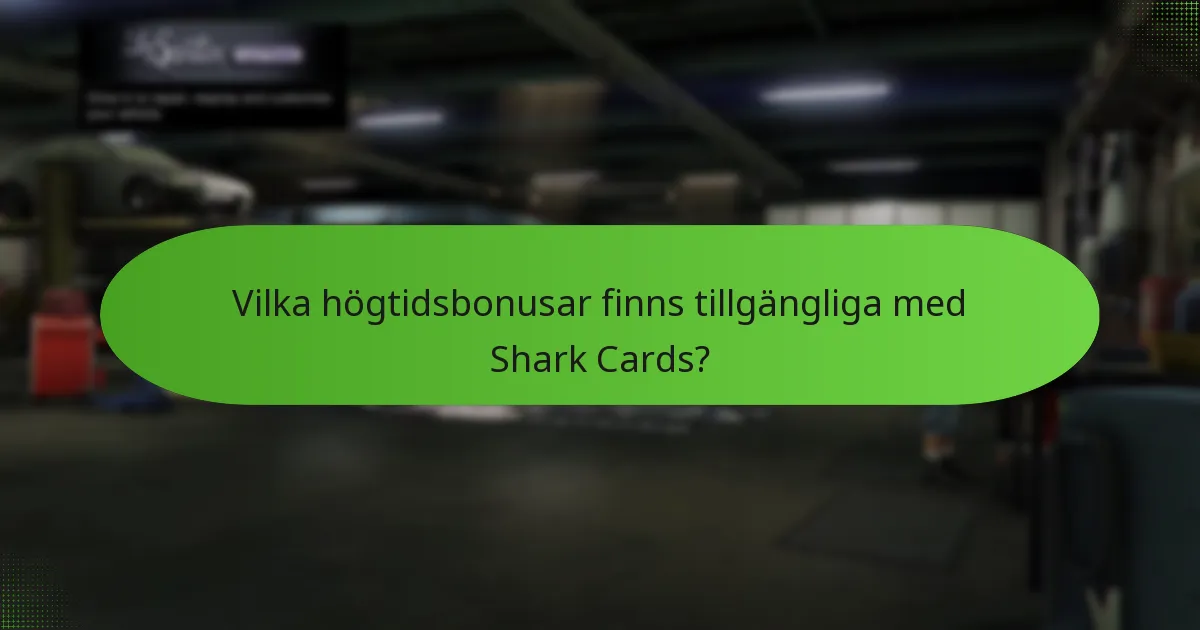 Vilka speciella föremål kan erhållas genom Shark Card-erbjudanden?