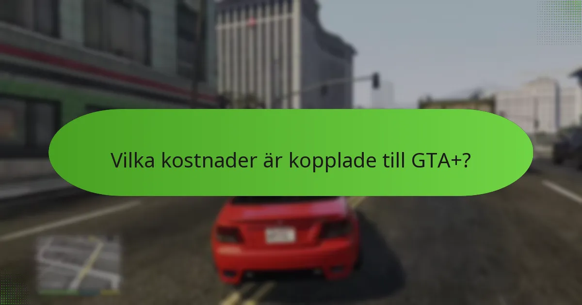 Hur jämför sig GTA+ med andra prenumerationstjänster?